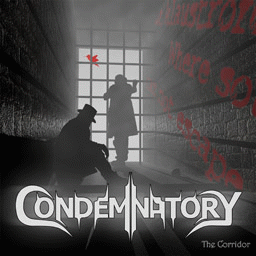Condemnatory : The Corridor Condemnatory : The Corridor